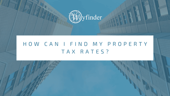 How Can I Find My Property Tax Rates?