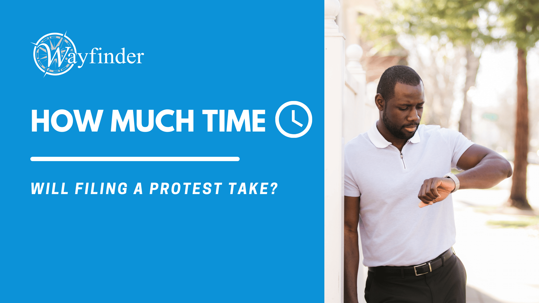 How Much of My Time Will a Protest Take?