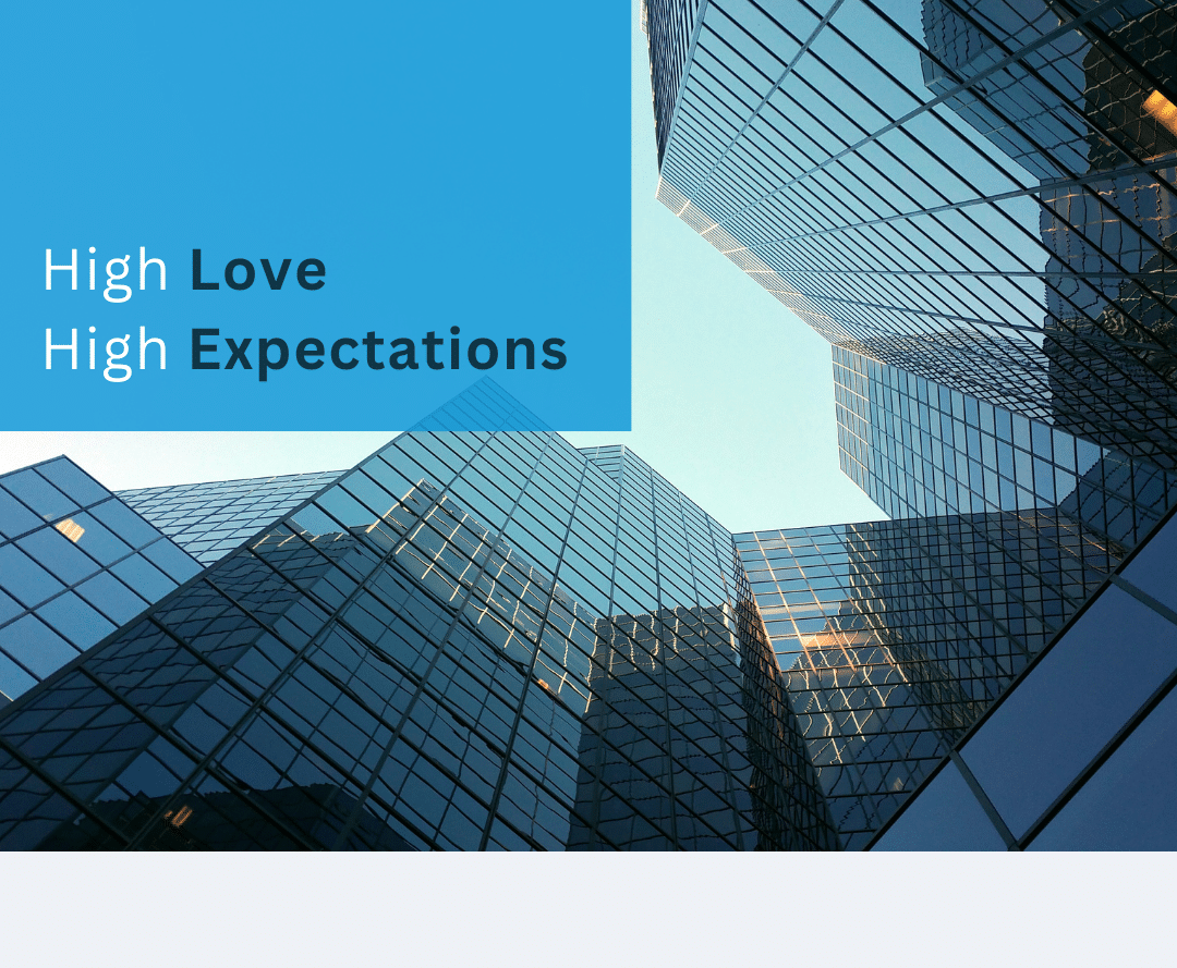 High Love High Expectations
